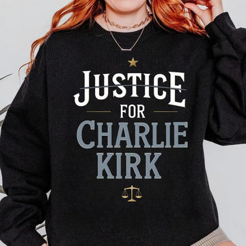 Justice for Charlie Kirk Sweatshirt