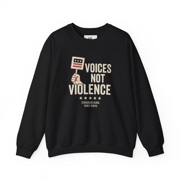 Voices Not Violence Charlie Kirk Sweatshirt