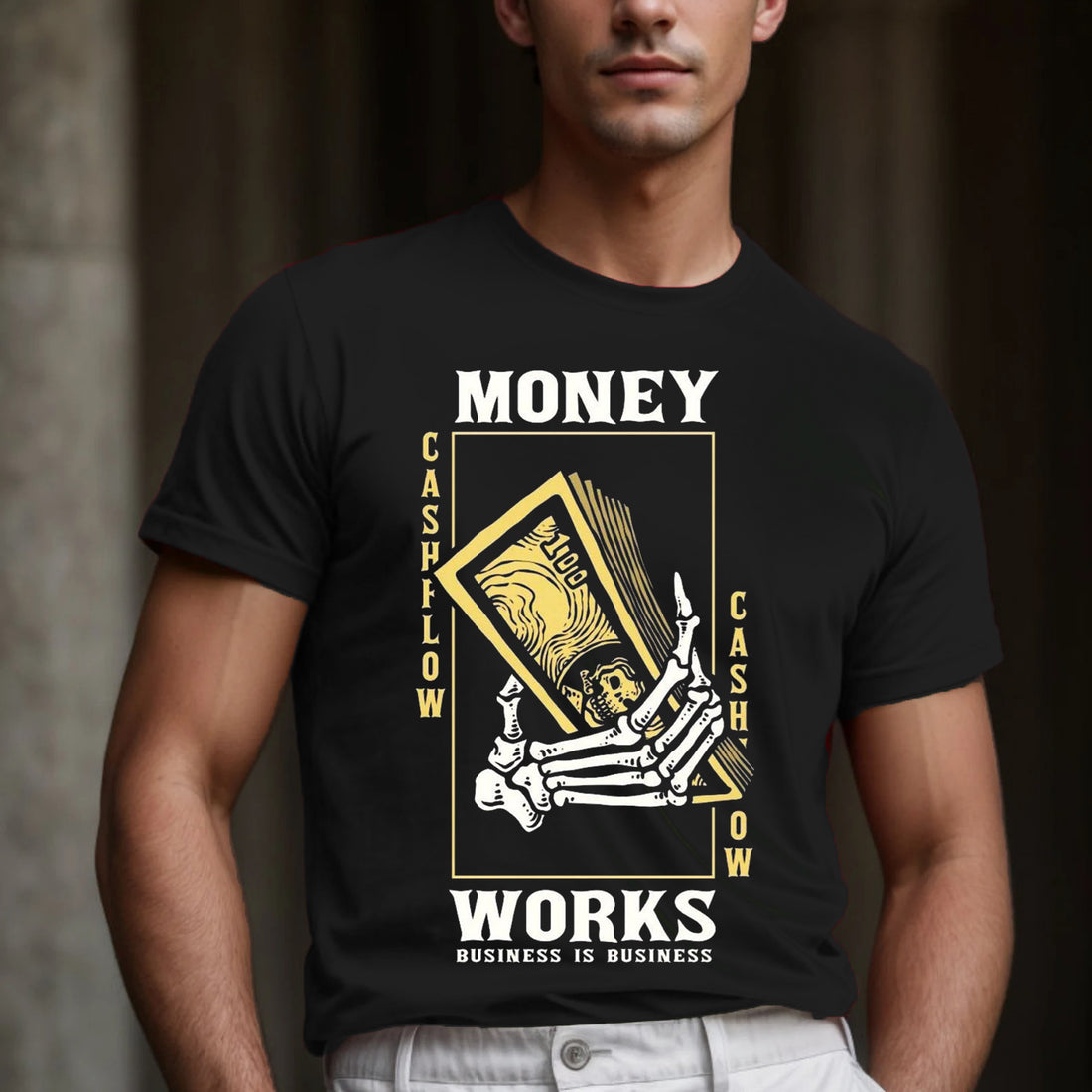 Men's Money Works Business Is Business T-shirt