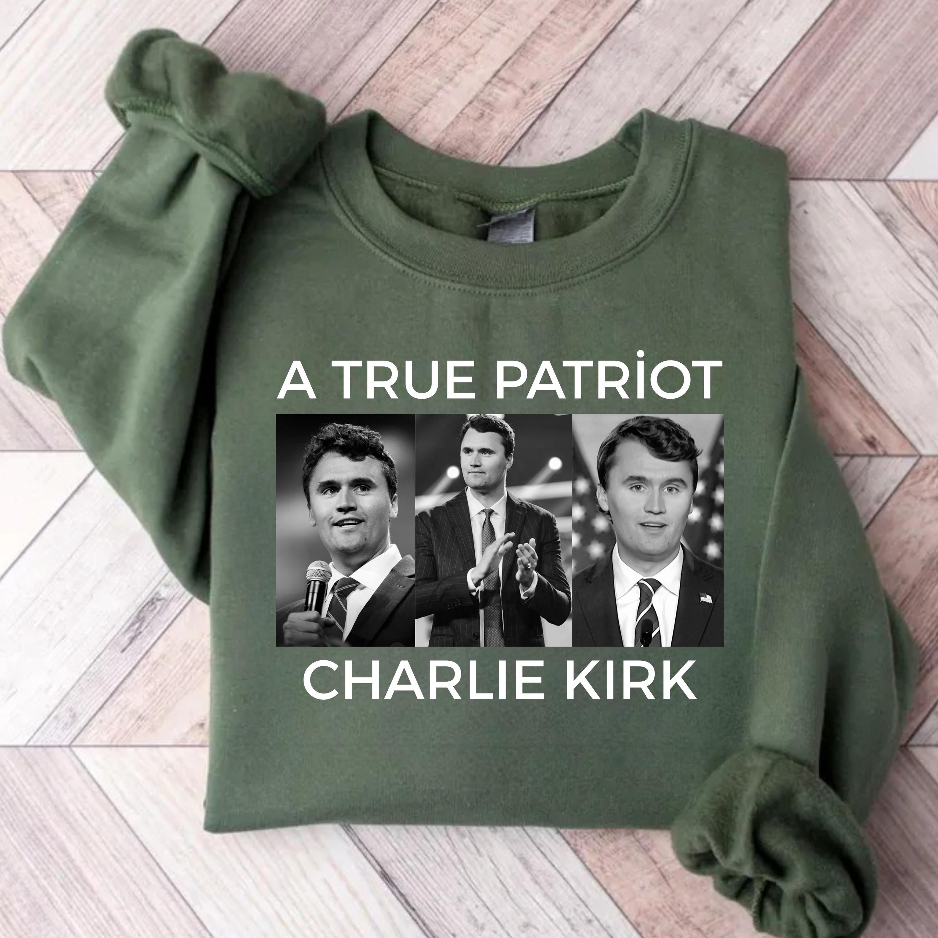 A True Patriot Charlie Kirk Shirt - Justice for Charlie Kirk Shirt - Prayers Up for Charlie - Activist Sweatshirt